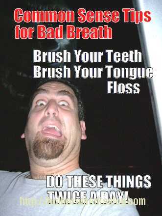 Banish Bad Breath Forever – Common Sense Tips