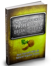 Organic Properties of Organic Healing